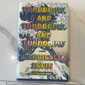 Tomorrow and Tomorrow and Tomorrow Book